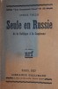 SEULE EN RUSSIE