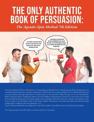The Only Authentic Book of Persuasion: The Agenda-Spin Method 7th Edition foto