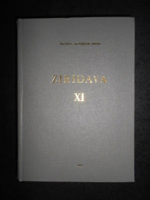 Ziridava. Muzeul judetean Arad volumul 11 (1979, editie cartonata) foto