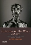 Cultures of the West: A History, Volume 2: Since 1350