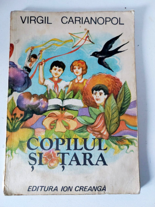 Copilul si tara, Virgil Carianopol - Editura In Creanga 1981