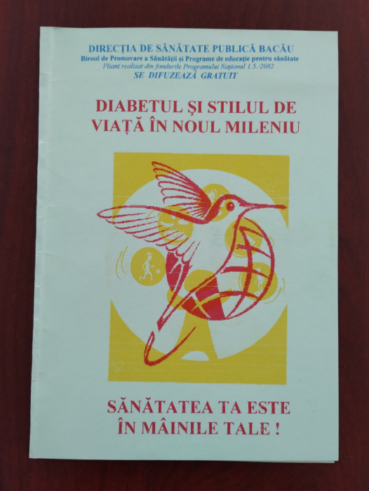 Diabetul și stilul de viață &icirc;n noul mileniu - promovarea sănătății - Bacău 2002