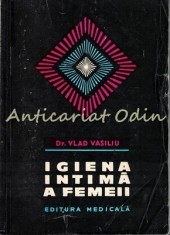 Igiena Intima A Femeii - Vlad Vasiliu foto