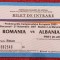 Bilet meci fotbal ROMANIA - ALBANIA (preliminarii CE 21.11.2007)