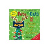 Pete the Cat's 12 Groovy Days of Christmas Gift Edition