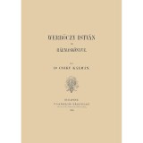 Werbőczy Istv&aacute;n &eacute;s H&aacute;rmask&ouml;nyve - Dr. Csiky K&aacute;lm&aacute;n