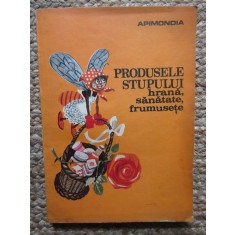Apimondia - Produsele stupului. Hrană, sănătate, frumusețe
