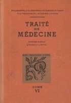 Traite de Medecine, Tome VI - Tuberculose Pulmonare foto
