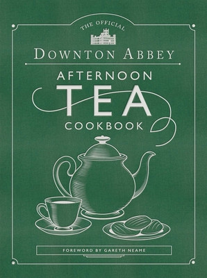 The Official Downton Abbey Afternoon Tea Cookbook: Teatime Drinks, Scones, Savories &amp;amp; Sweets foto
