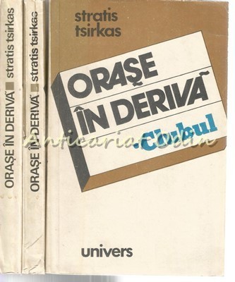 Orase In Deriva I-III - Stratis Tsirkas foto