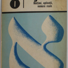 ALEFo 1 . ALGEBRA - MULTIMI , APLICATII , NUMERE REALE de C. GAUTIER ...A. LENTIN , 1973