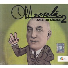 Constantin Tanase &ndash; Ora vesela. D'ale lui Tanase 2 (sigilata)