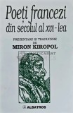 Poeti francezi din secolul al XVI-lea - 2000 - Miron Kiropol (AJ27), Albatros