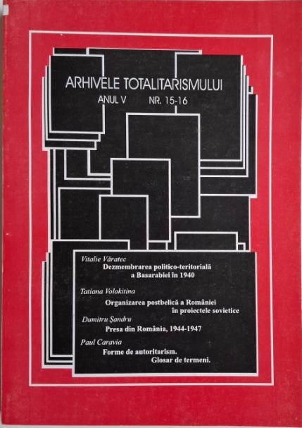 Arhivele totalitarismului. Anul V, Nr. 15-16 2-3/1997