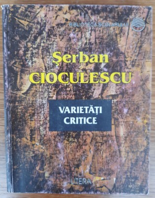 Varietăți critice, Șerban Cioculescu foto