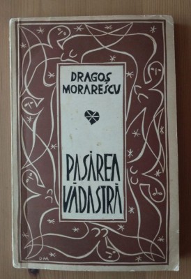 Dragoș Morărescu - Pasărea vădastră (1980, cu ilustrațiile autorului) foto