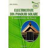 Electricitate din panouri solare, Dan Chiras, editura MaST