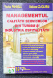 MANAGEMENTUL CALITATII SERVICIILOR DIN TURISM INDUSTRIA OSPITALITATII Rondelli