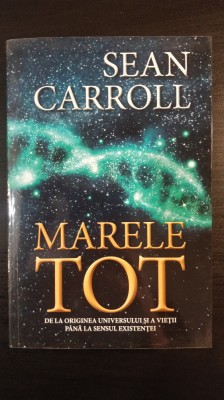 Marele Tot - Sean Carroll foto
