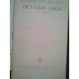 Octavian Goga - Opere, volumul I. Poezii (editia 1978)