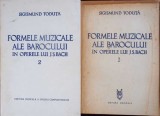 FORMELE MUZICALE ALE BAROCULUI IN OPERELE LUI J.S. BACH VOL.2-3-Sigismund Toduta-354103