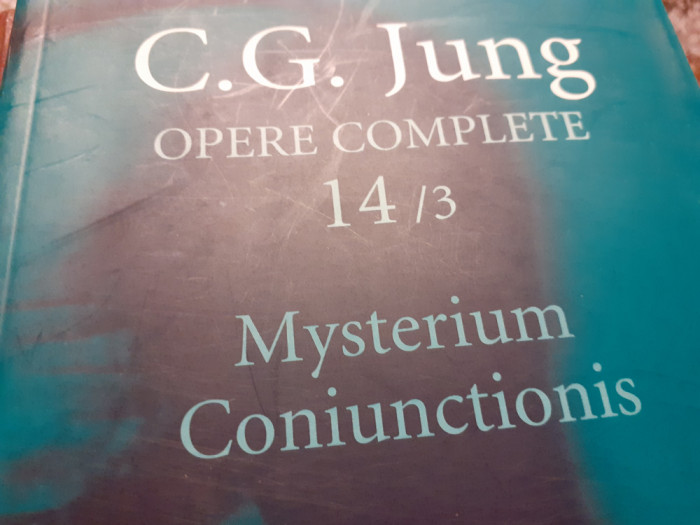 OPERE COMPLETE VOL 14/3 - MYSTERIUM CONIUCTIONIS - C. G. JUNG, ED TREI, 2006