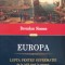 Europa Lupta Pentru Supravietuire De La 1453 Pana In Prezent - Brendan Simms , O79