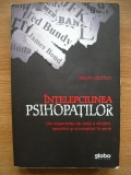 KEVIN DUTTON - INTELEPCIUNEA PSIHOPATILOR - 2013