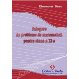 Culegere de probleme-matematica pentru clasa a 11-a - Eleonora Savu