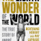 The Eighth Wonder of the World: The True Story of Andr