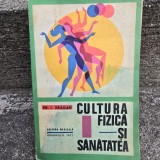 Cultura fizica si sanatatea - Ion Dragan