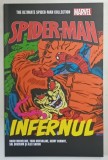 THE ULTIMATE SPIDER - MAN COLLECTION , MARVEL , SPIDER - MAN , INFERNUL de DAVID MICHELINIE ... ALEX SAVIUK , 2024 *BENZI DESENATE