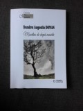 MOARTEA DE DUPA MOARTE - DUMITRU AUGUSTIN DOMAN (CU DEDICATIA AUTORULUI)