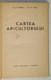 CARTEA APICULTORULUI de E. MARZA , AL. POPA