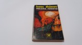 ISAAC ASIMOV-PRELUDIUL FUNDATIEI NEMIRA 1993 RF14/0