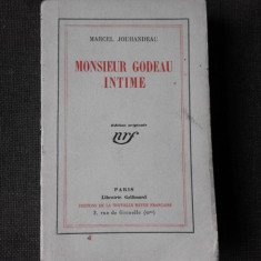 MONSIEUR GODEAU INTIME - MARCEL JOUHANDEAU (CARTE IN LIMBA FRANCEZA)