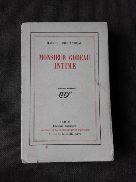 MONSIEUR GODEAU INTIME - MARCEL JOUHANDEAU (CARTE IN LIMBA FRANCEZA)