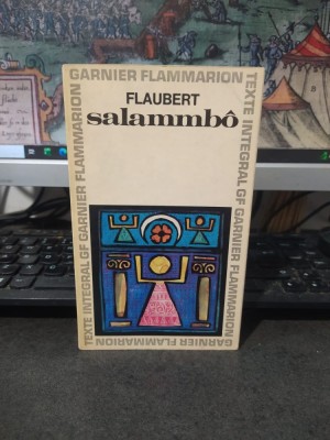 Flaubert, Salammbo, Garnier-Flammarion, Paris 1964, 008 foto