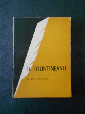 D. PACURARIU - D. BOLINTINEANU foto