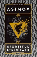 Sfarsitul eternitatii - Isaac Asimov - Paladin