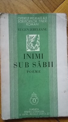 Eugen Jebeleanu - Inimi sub sabii. Poeme (1934) poet ermetic interbelic poezii foto
