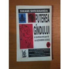 COMENTARII SUPRA LUCRARII &quot;PUTEREA GANDULUI&quot; DE SWAMI SHIVANANDA de ALEXANDRU DOBOS , 1992