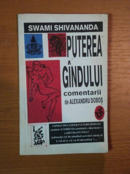 COMENTARII SUPRA LUCRARII &quot;PUTEREA GANDULUI&quot; DE SWAMI SHIVANANDA de ALEXANDRU DOBOS , 1992