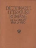 Dictionarul literaturii romane de la origini pina la 1900