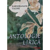Antologie lirica - 1998 - Rabindranath Tagore ($E159)