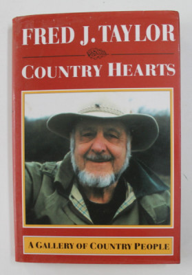 COUNTRY HEARTS: A GALLERY OF COUNTRY PEOPLE by FRED J. TAYLOR , 2001 foto