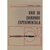 V. Caparina, T. Giurgiu - Ghid de chirurgie experimentala - 128744