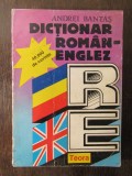 ANDREI BANTAS - DICTIONAR ROMAN ENGLEZ (40000 de cuvinte)