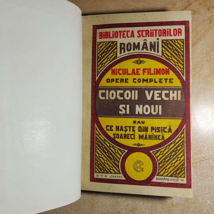 NICULAE FILIMON - CIOCOII VECHI SI NOUI , EDITIA A III-A , EDITIE VECHE *
