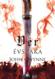 A v&eacute;r &eacute;vszaka - V&eacute;r &eacute;s csont 2. - John Gwynne